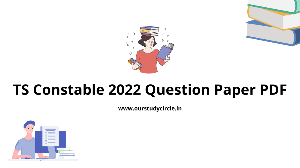 TS Constable 2022 Question Paper PDF UPSC IAS