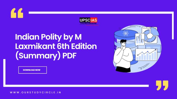 Indian Polity By M Laxmikant 6th Edition Summary Pdf Upsc Ias