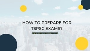 How to prepare for tspsc Exams 